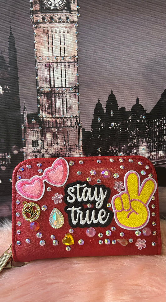 STAY TRUE